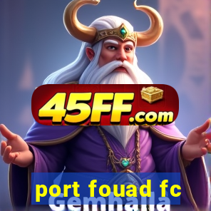 port fouad fc